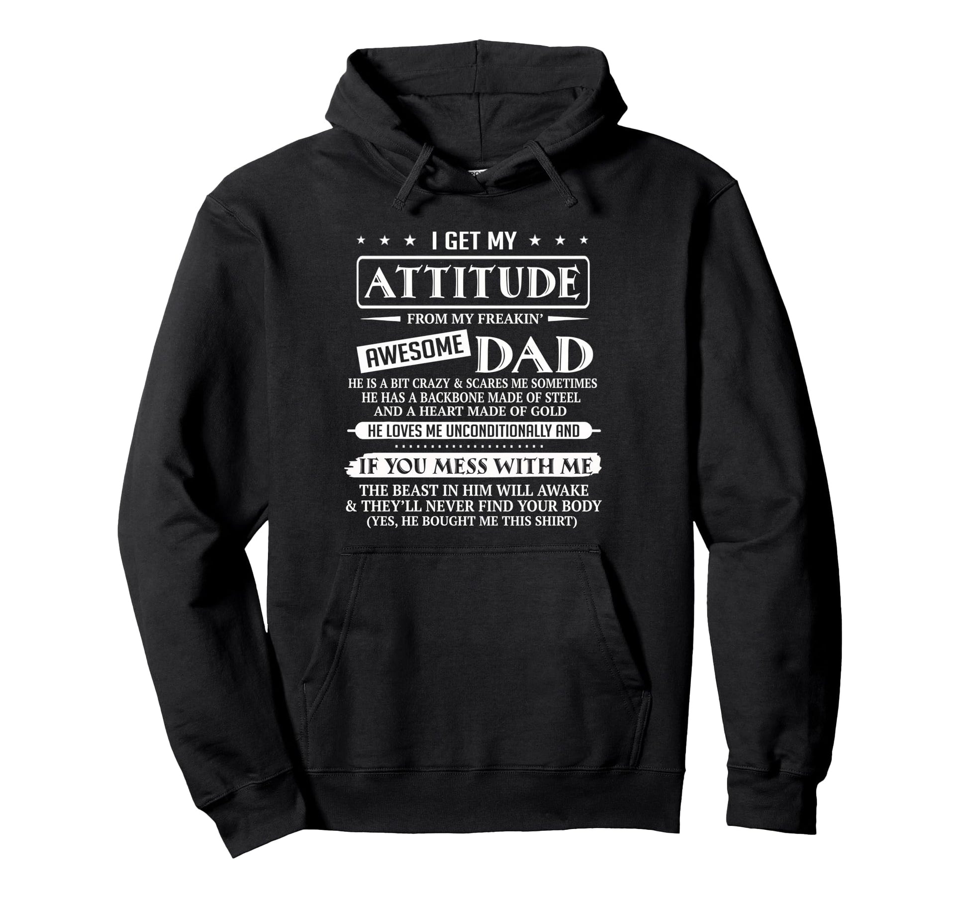 I Get My Attitude From My Freaking Hoodie - Trendy Graphic for Adults - T-Shirt, Sweatshirt, Hoodie