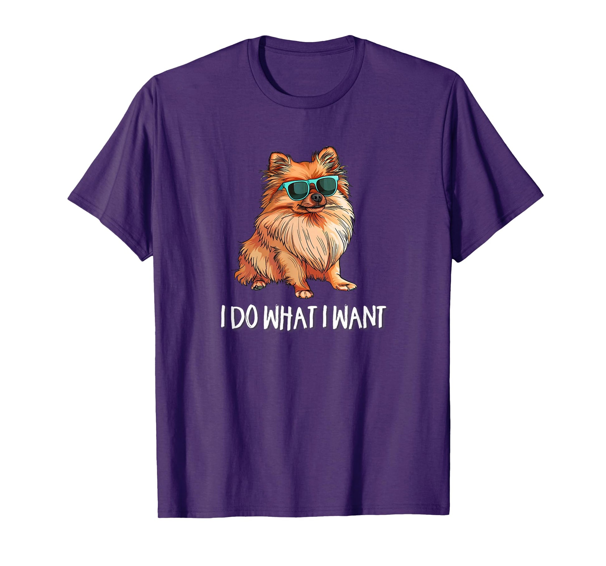 Mens Womens Funny I Do What I Want T-Shirt - Fun Novelty Design Men Women - T-Shirt, Sweatshirt, Hoodie