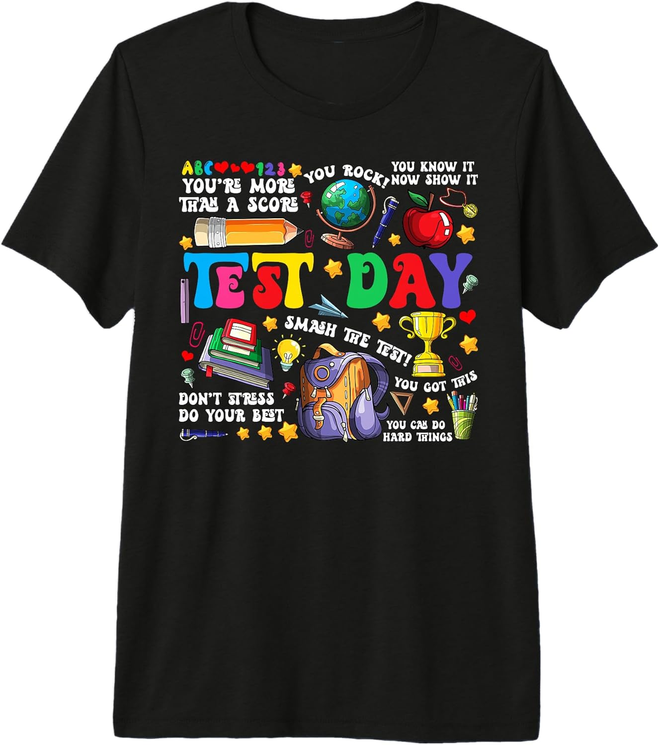 Teachers Students Exam Testing Day Test Day Tee Unisex T-shirt, Sweatshirt, Hoodie, Long Sleeve Tee - T-Shirt, Sweatshirt, Hoodie