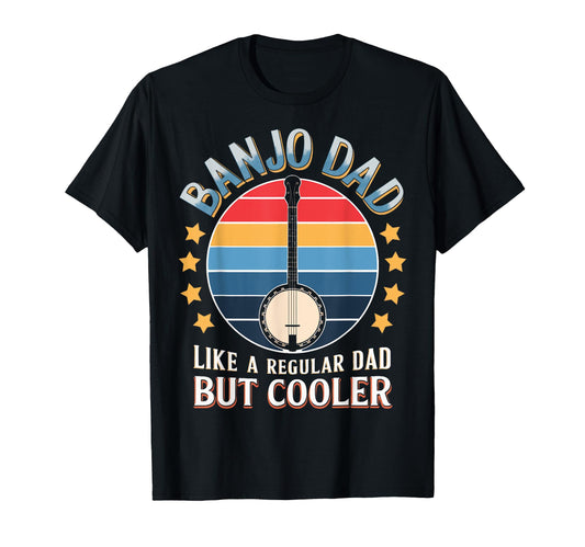 Banjo Dad Like Regular Dad Musician T-Shirt - Custom Art Print Men Women - T-Shirt, Sweatshirt, Hoodie