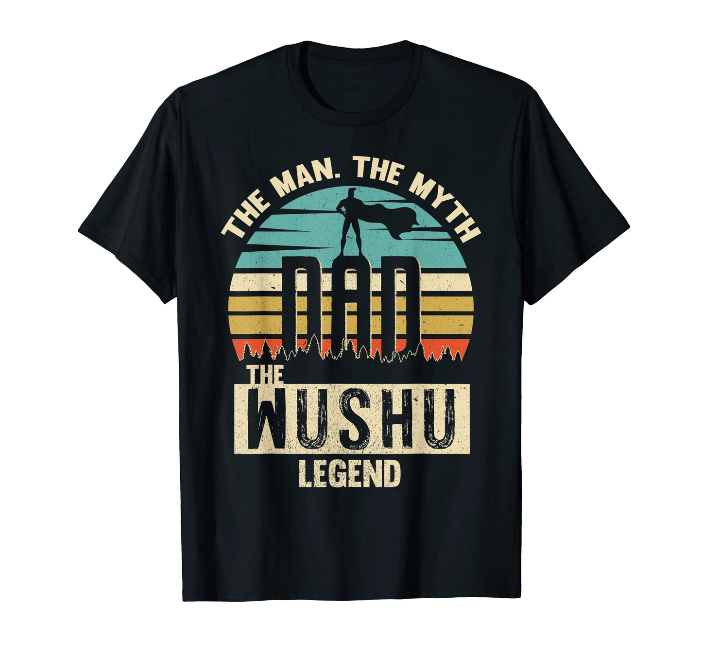 Myth Legend Dad Wushu T-Shirt - Minimalist Print for Adults - T-Shirt, Sweatshirt, Hoodie