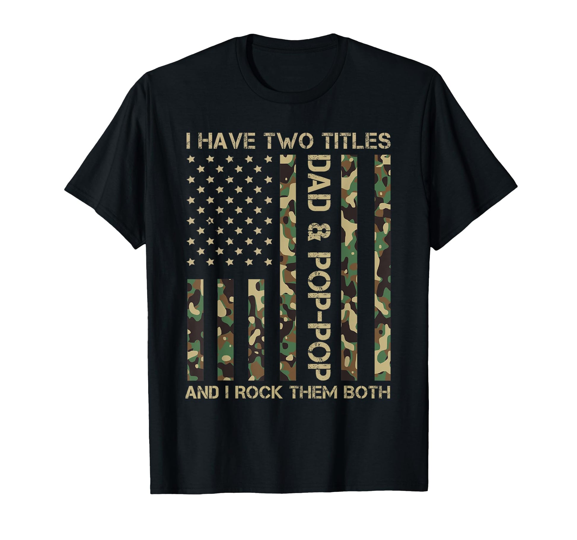 I Have Two Titles Dad And Pop Pop T-Shirt - Minimalist Print for Adults - T-Shirt, Sweatshirt, Hoodie