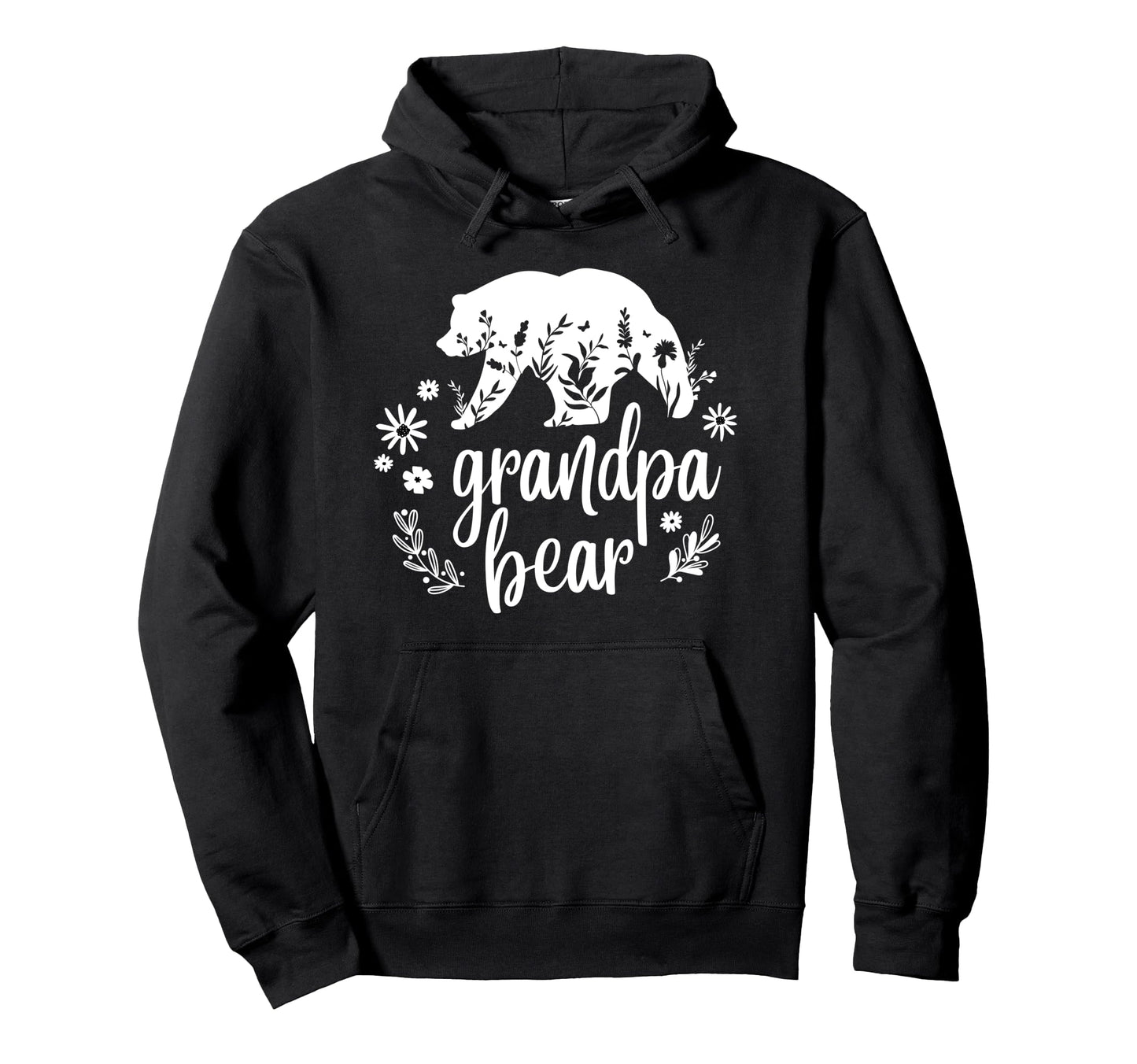 Grandpa Bear Fierce And Loving Hoodie - Casual Everyday Wear Unisex - T-Shirt, Sweatshirt, Hoodie