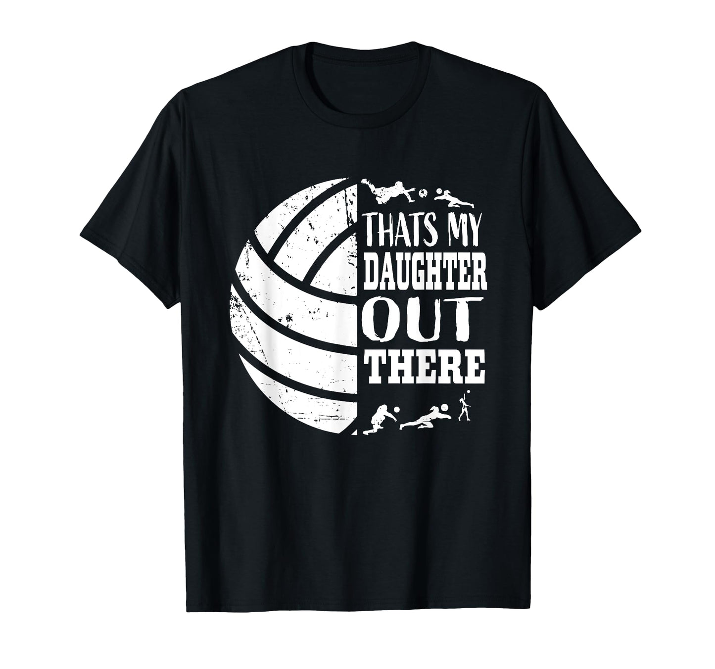 Thats My Daughter Out There T-Shirt - Aesthetic Graphic for Adults - T-Shirt, Sweatshirt, Hoodie