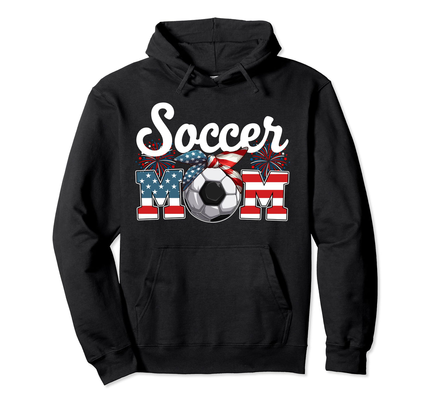 Soccer Mom 4Th July Costume Player Hoodie - Casual Everyday Wear Unisex - T-Shirt, Sweatshirt, Hoodie