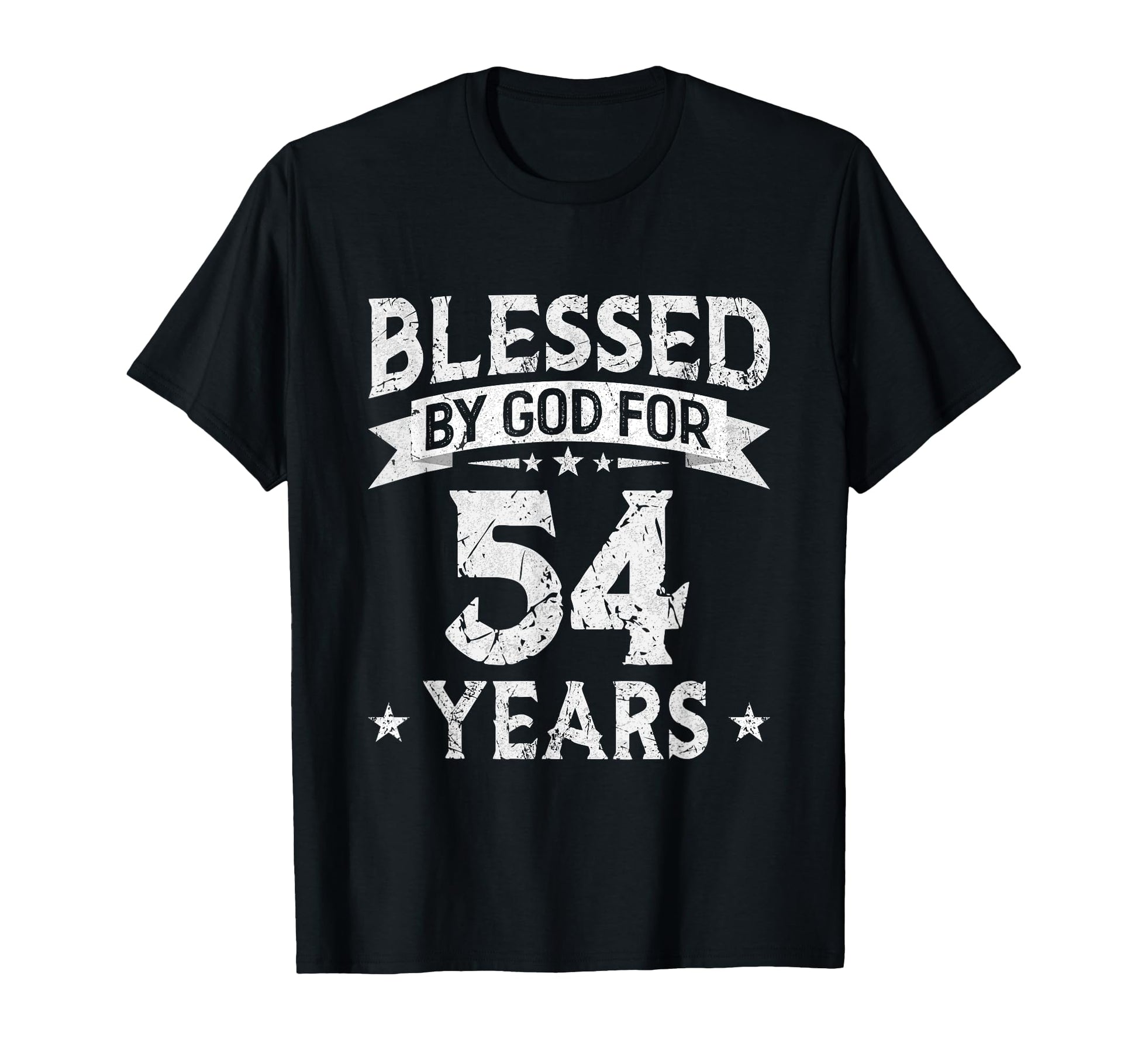 Blessed God 54 Years Old 54Th Birthday T-Shirt - Fun Novelty Design Unisex - T-Shirt, Sweatshirt, Hoodie