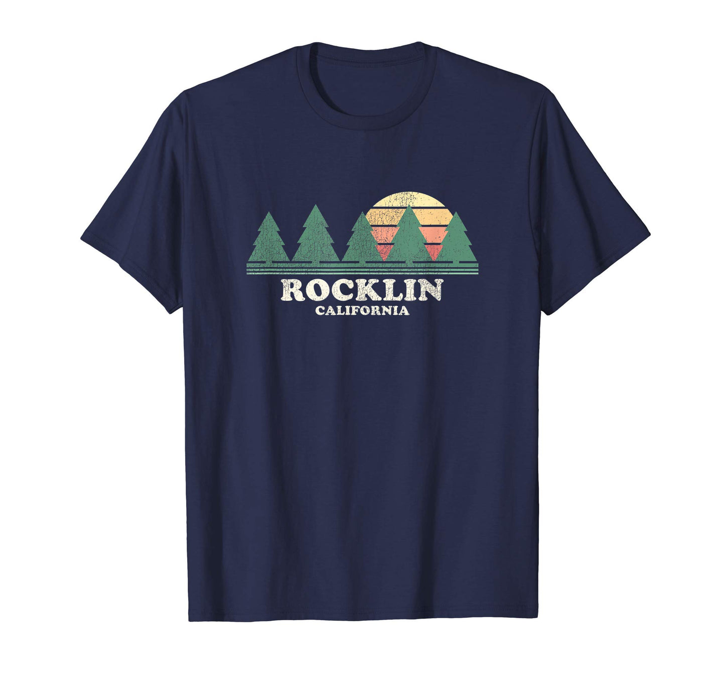 Rocklin Ca Throwback 70S T-Shirt - Fun Novelty Design for Adults - T-Shirt, Sweatshirt, Hoodie