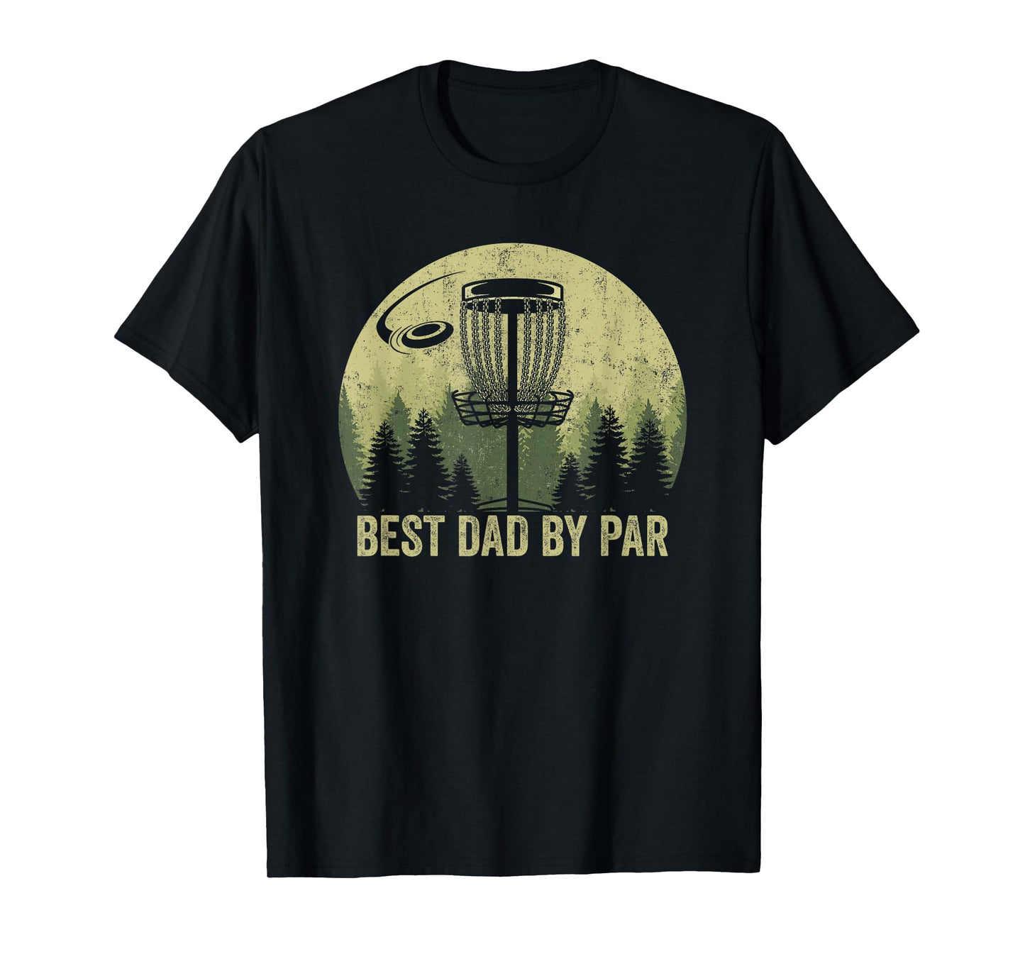 Disc Golf Best Dad Par Fathers Day T-Shirt - Aesthetic Graphic for Adults - T-Shirt, Sweatshirt, Hoodie