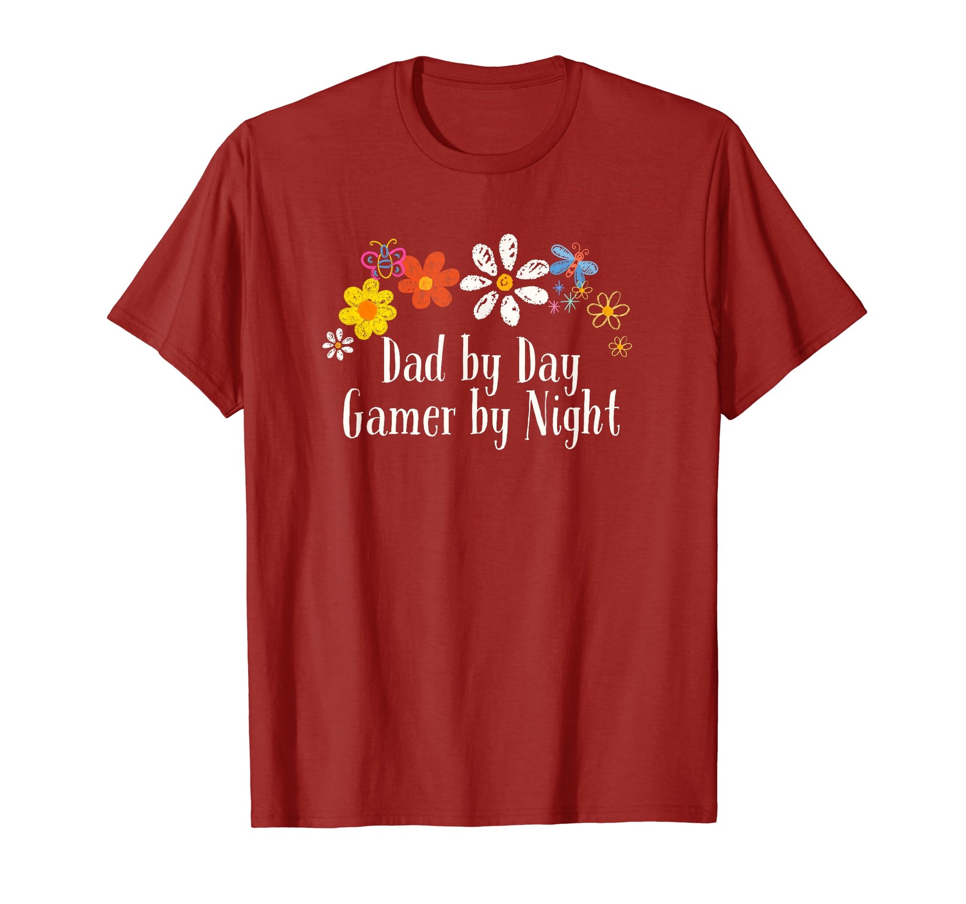 Floral Dad Day Gamer Night Flowers T-Shirt - Casual Everyday Wear Unisex - T-Shirt, Sweatshirt, Hoodie