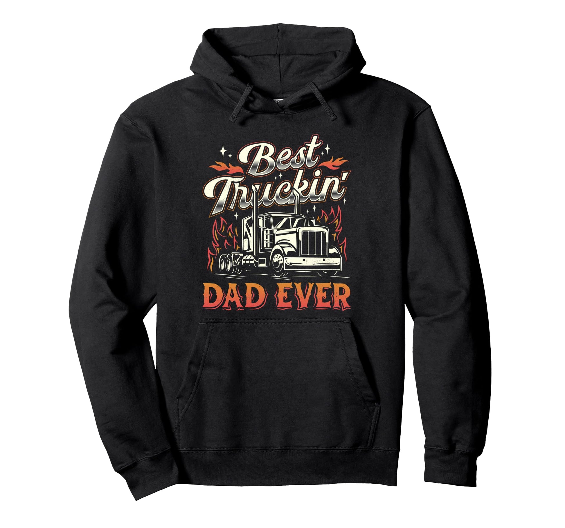Best Truckin Dad Ever Trucker Truck Hoodie - Trendy Graphic for Adults - T-Shirt, Sweatshirt, Hoodie
