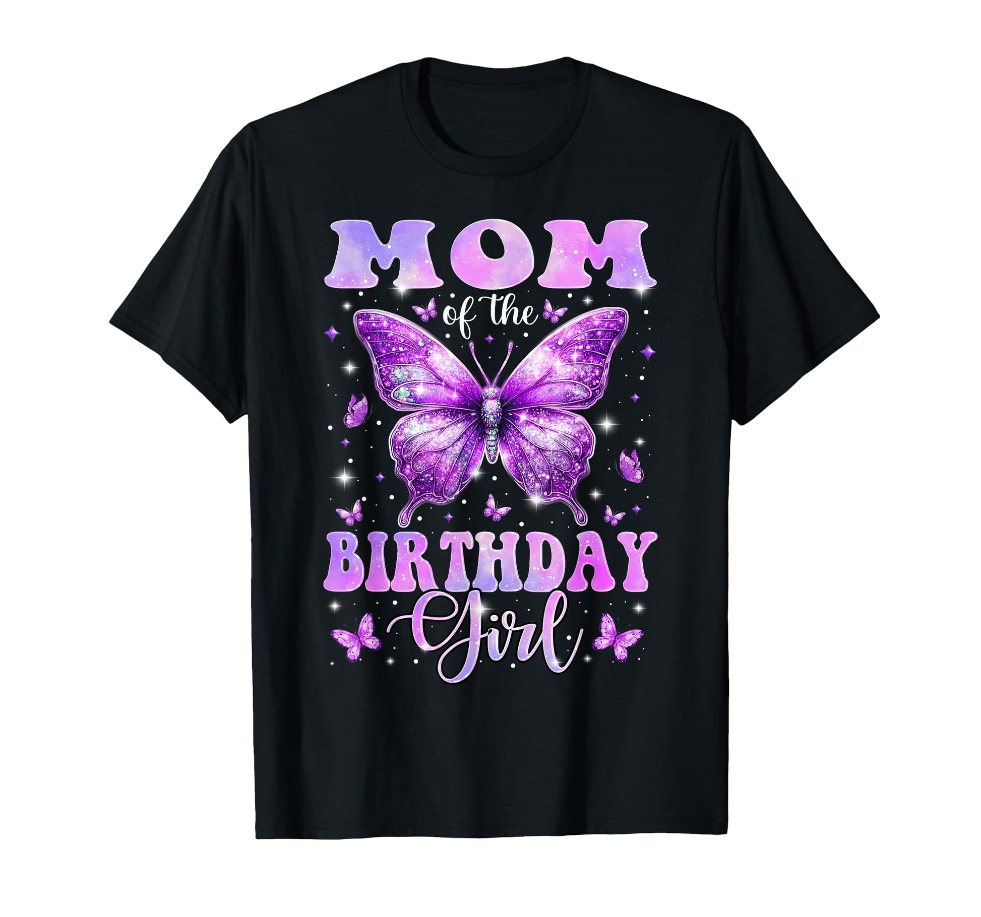 Mom Birthday Butterfly Family T-Shirt - Casual Everyday Wear for Adults - T-Shirt, Sweatshirt, Hoodie