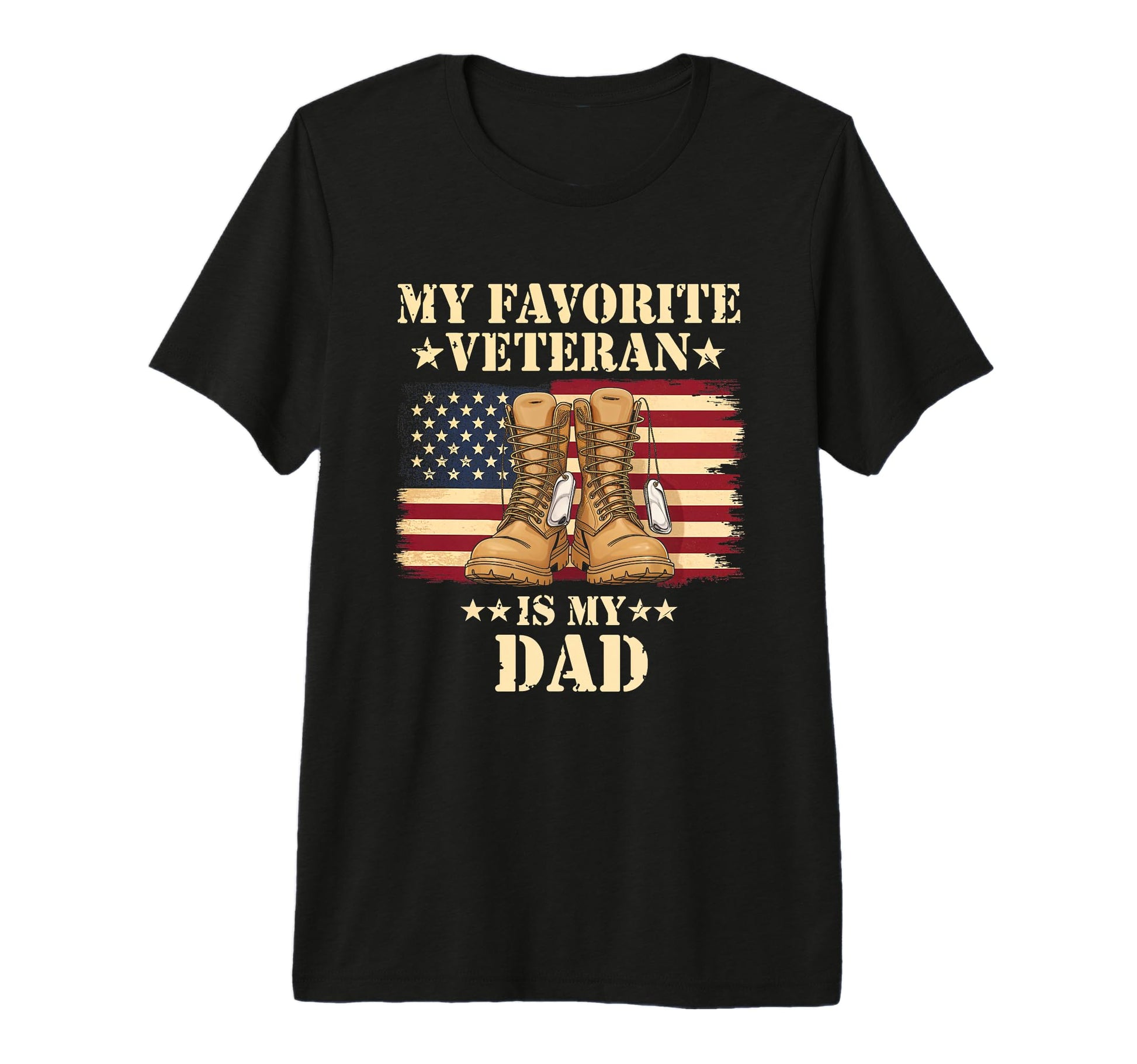 My Favorite Veteran Dad Patriotic T-Shirt - Novelty Apparel Unisex - T-Shirt, Sweatshirt, Hoodie