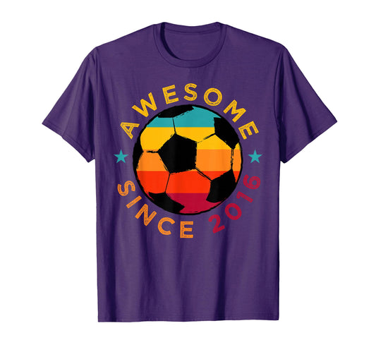 Awesome Since 2016 Soccer Birthday Party T-Shirt - Streetwear Style Unisex - T-Shirt, Sweatshirt, Hoodie