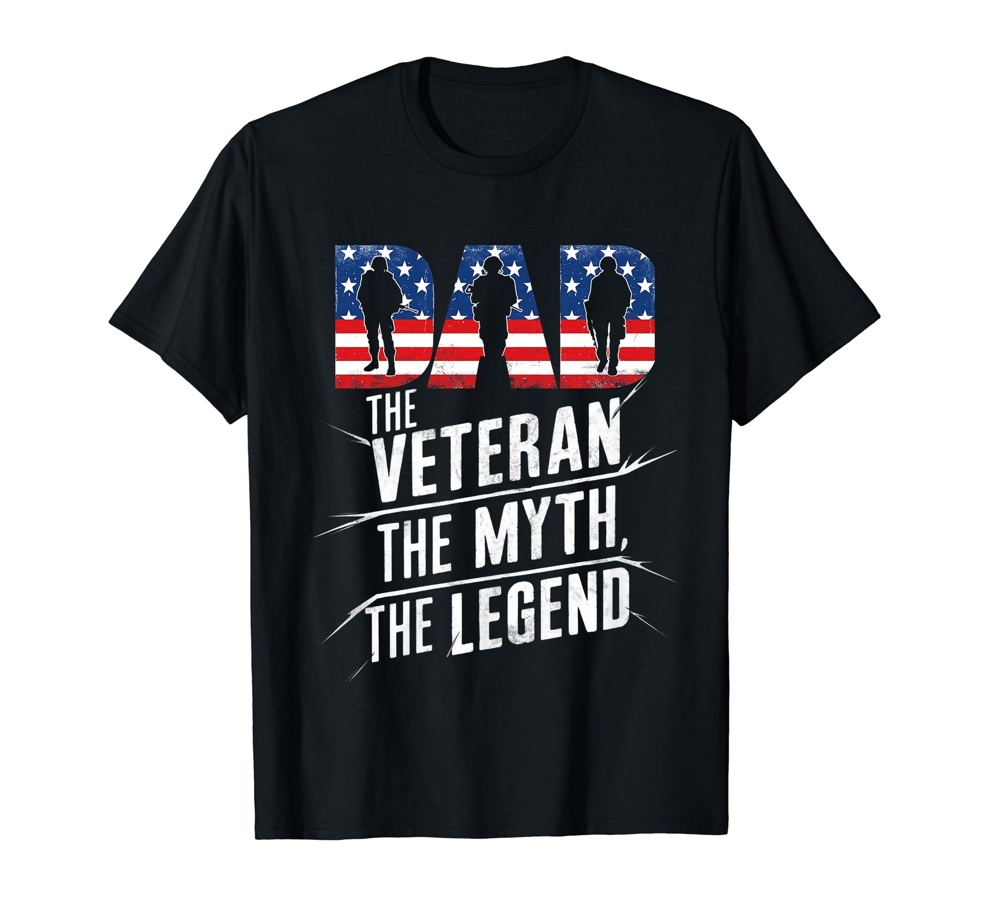 Mans Dad Veteran Myth Legend Fathers T-Shirt - Casual Everyday Wear Unisex - T-Shirt, Sweatshirt, Hoodie
