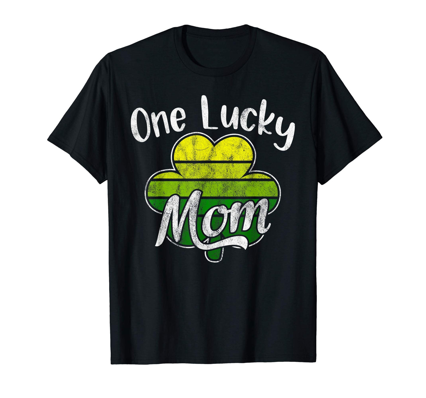 One Lucky Mom Funny Mother Irish T-Shirt - Minimalist Print Men Women - T-Shirt, Sweatshirt, Hoodie