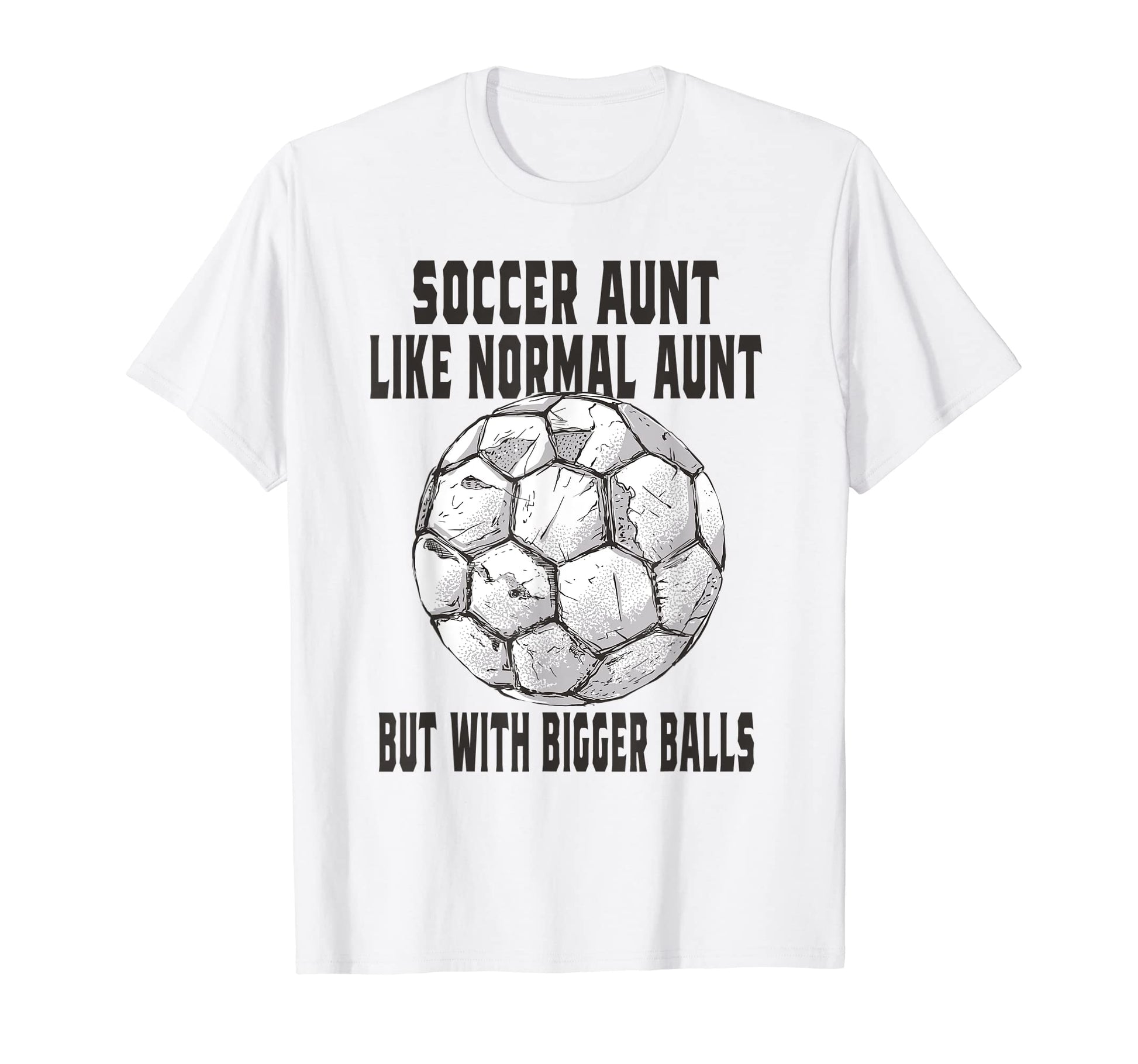 Soccer Soccer Aunt Like Baseball T-Shirt - Aesthetic Graphic Men Women - T-Shirt, Sweatshirt, Hoodie