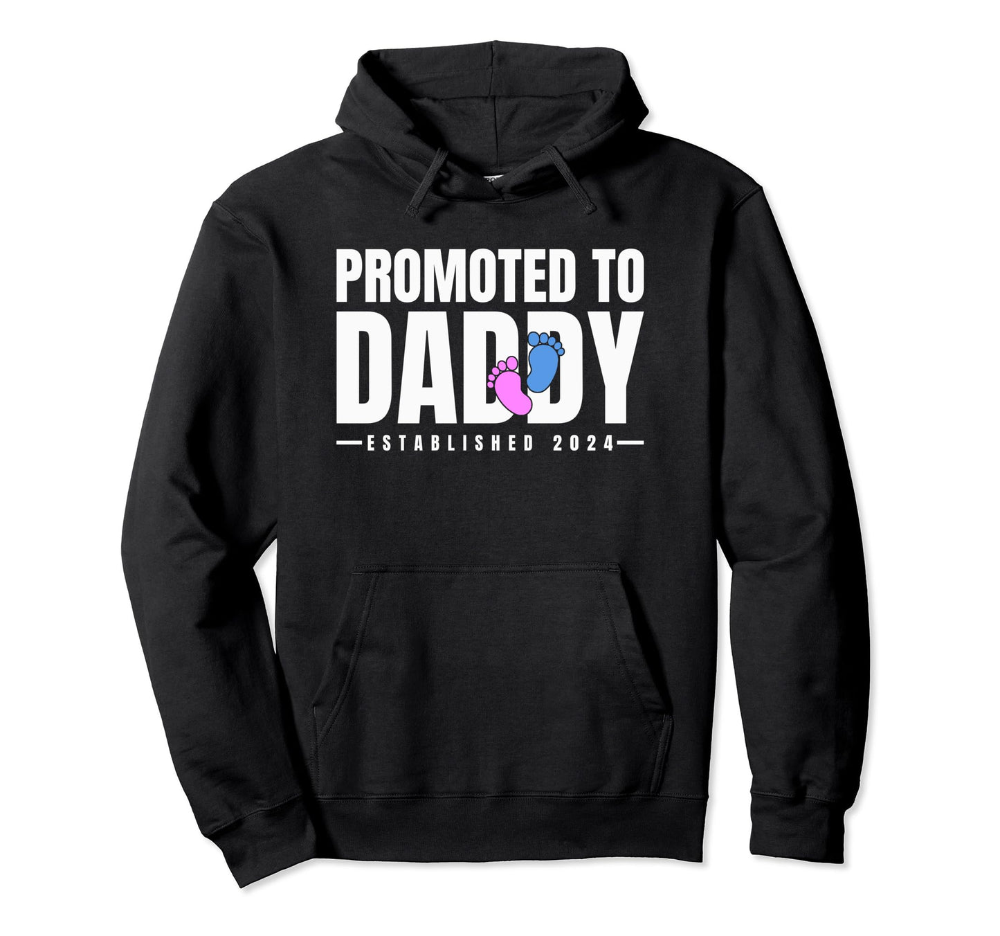 Promoted To Daddy Established 2024 New Hoodie - Novelty Apparel for Adults - T-Shirt, Sweatshirt, Hoodie