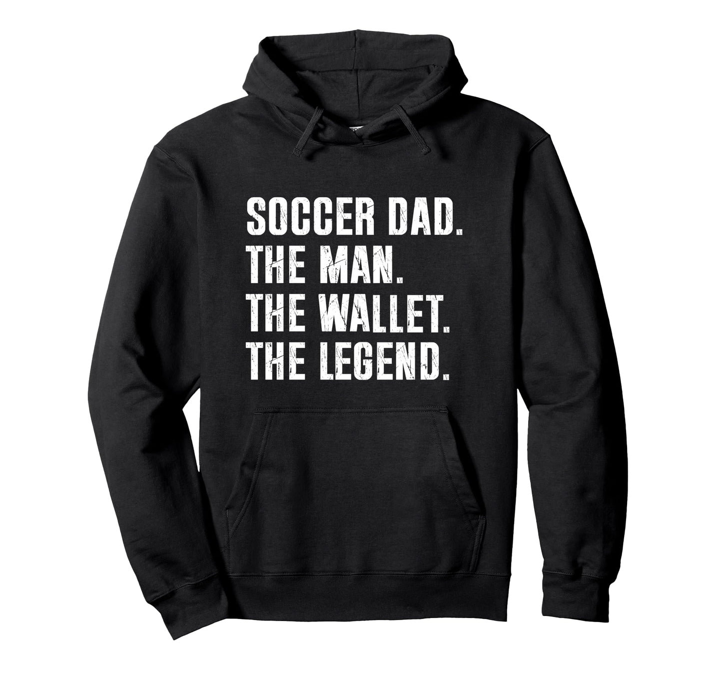 Soccer Dad Funny Wallet Legend Hoodie - Trendy Graphic Unisex - T-Shirt, Sweatshirt, Hoodie