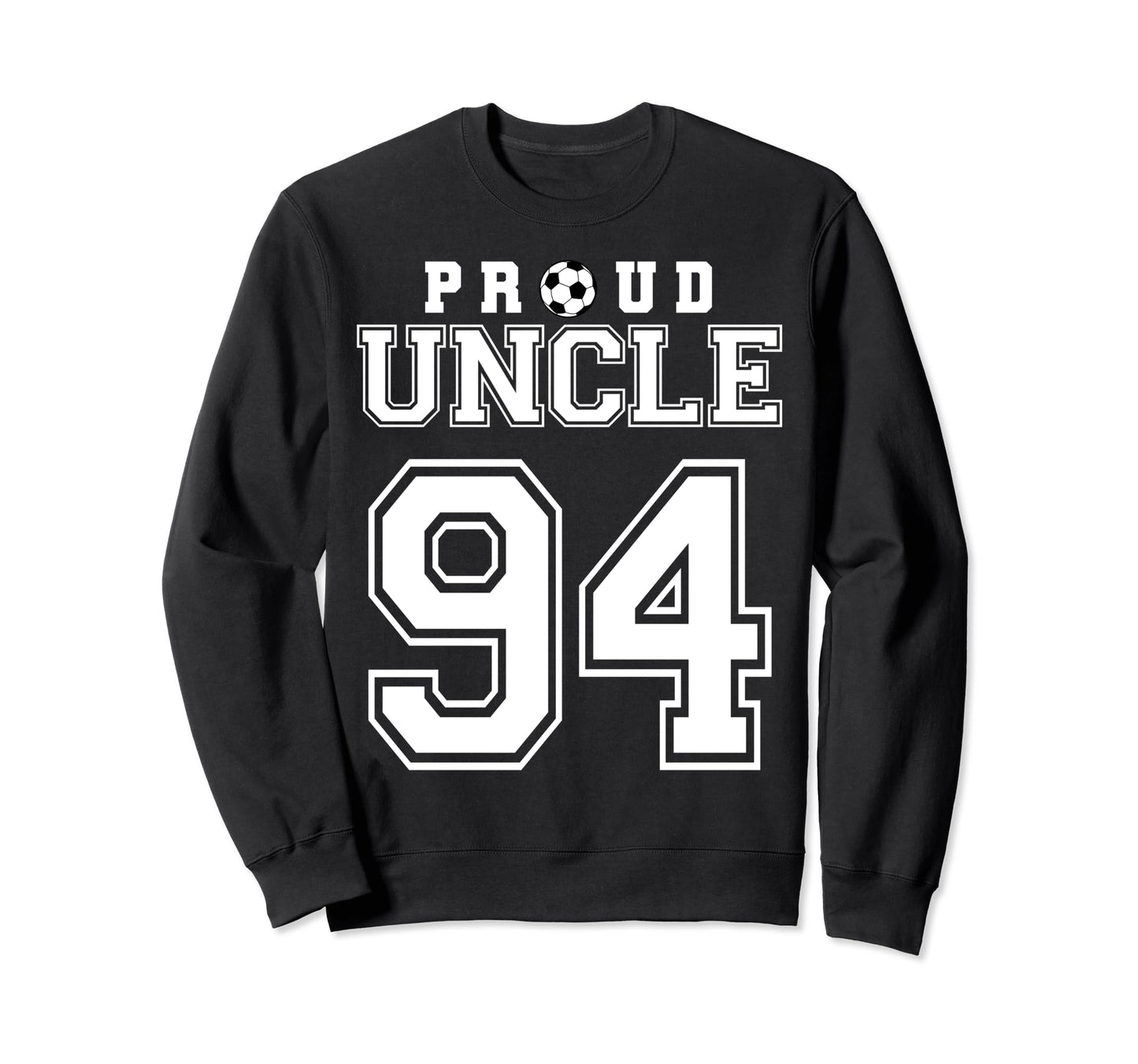 Number 94 Custom Proud Soccer Sweatshirt - Streetwear Style Men Women - T-Shirt, Sweatshirt, Hoodie