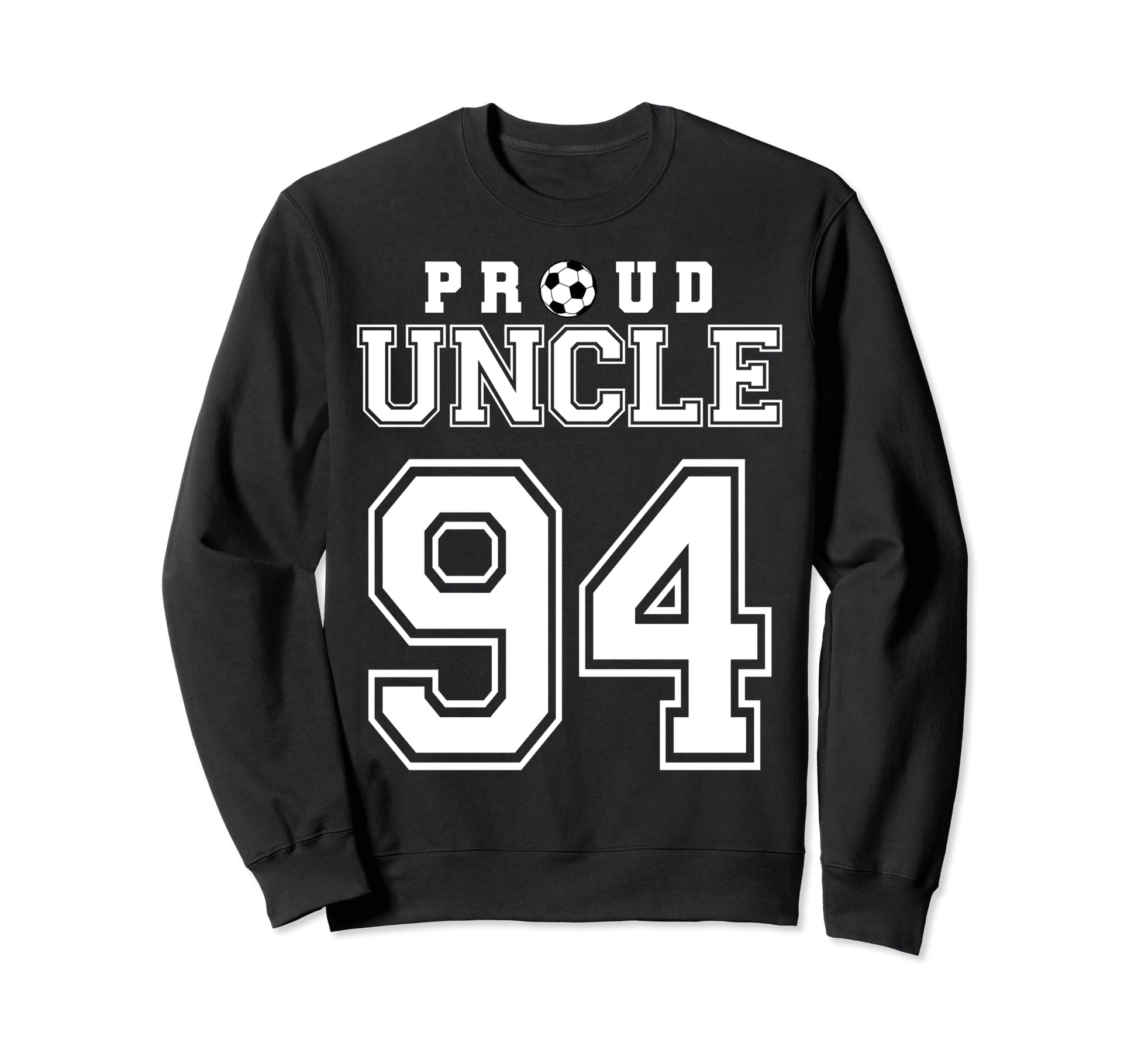Number 94 Custom Proud Soccer Sweatshirt - Streetwear Style Men Women - T-Shirt, Sweatshirt, Hoodie