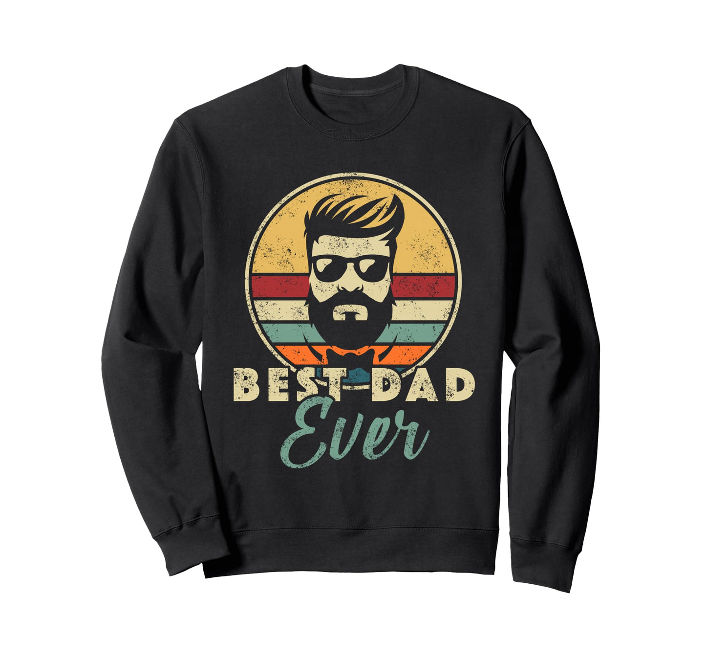 Funny Dad Fathers Day Birthday Sweatshirt - Custom Art Print Men Women - T-Shirt, Sweatshirt, Hoodie