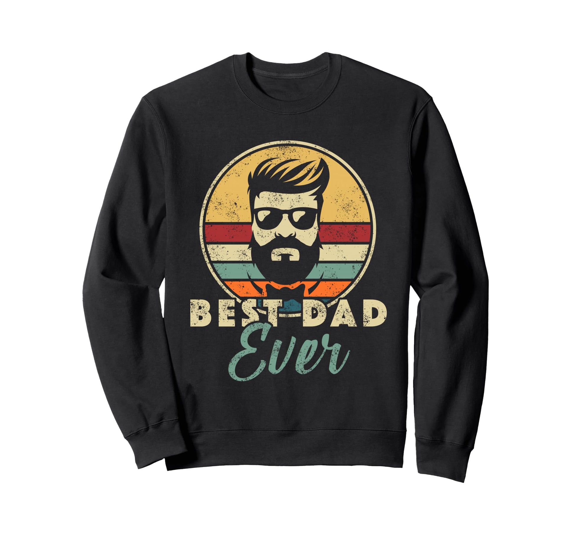 Funny Dad Fathers Day Birthday Sweatshirt - Custom Art Print Men Women - T-Shirt, Sweatshirt, Hoodie