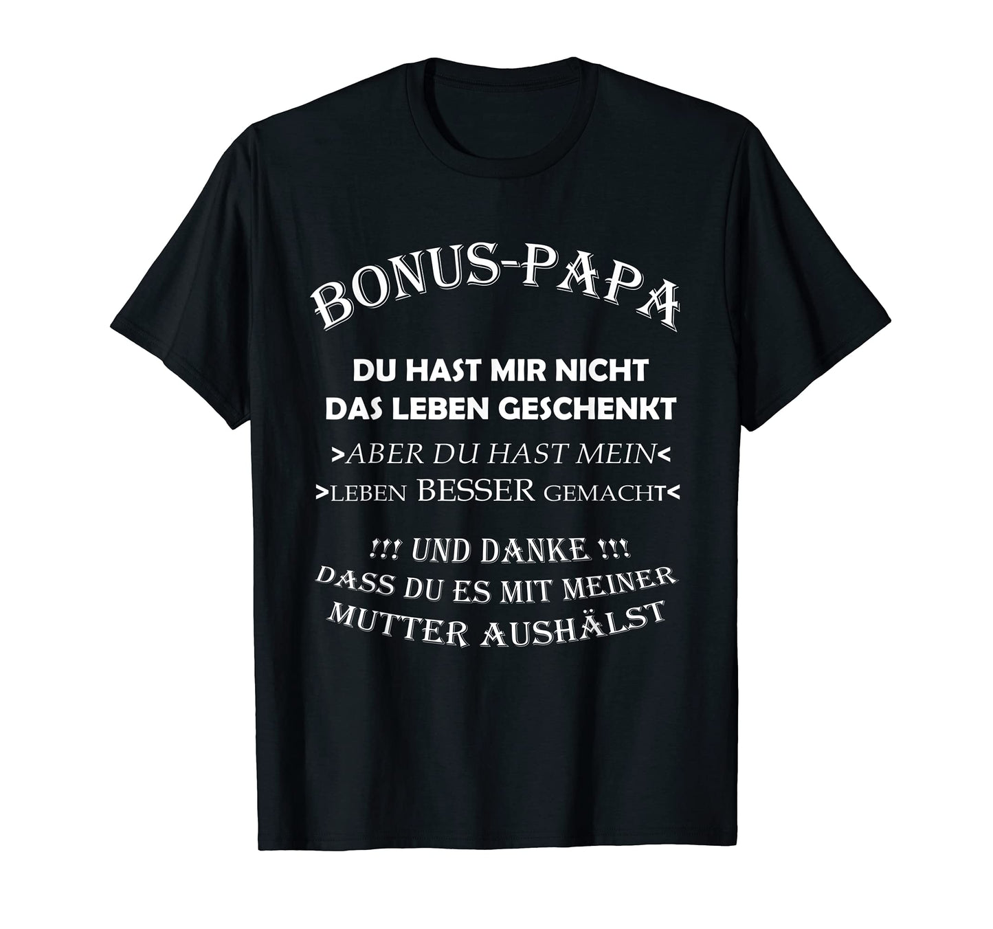 Funny Bonus Dad Gift Fun Humour T-Shirt - Aesthetic Graphic for Adults - T-Shirt, Sweatshirt, Hoodie