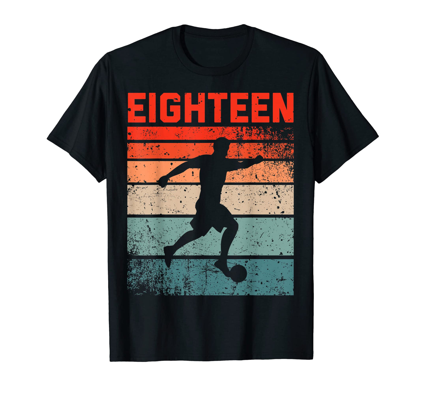 18Th Birthday Soccer 18 Years Old T-Shirt - Novelty Apparel Unisex - T-Shirt, Sweatshirt, Hoodie