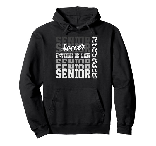 2026 Soccer Senior Father Law Graduation Hoodie - Aesthetic Graphic Unisex - T-Shirt, Sweatshirt, Hoodie