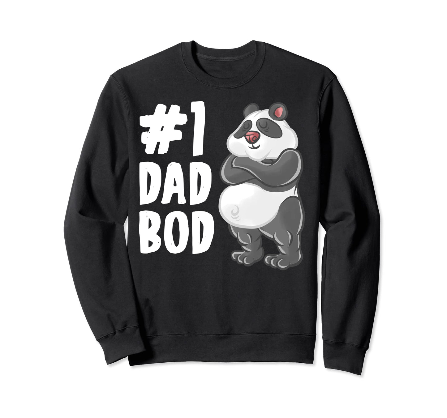 Panda Bear Dad Best Dad Bod Daddy Sweatshirt - Streetwear Style Unisex - T-Shirt, Sweatshirt, Hoodie