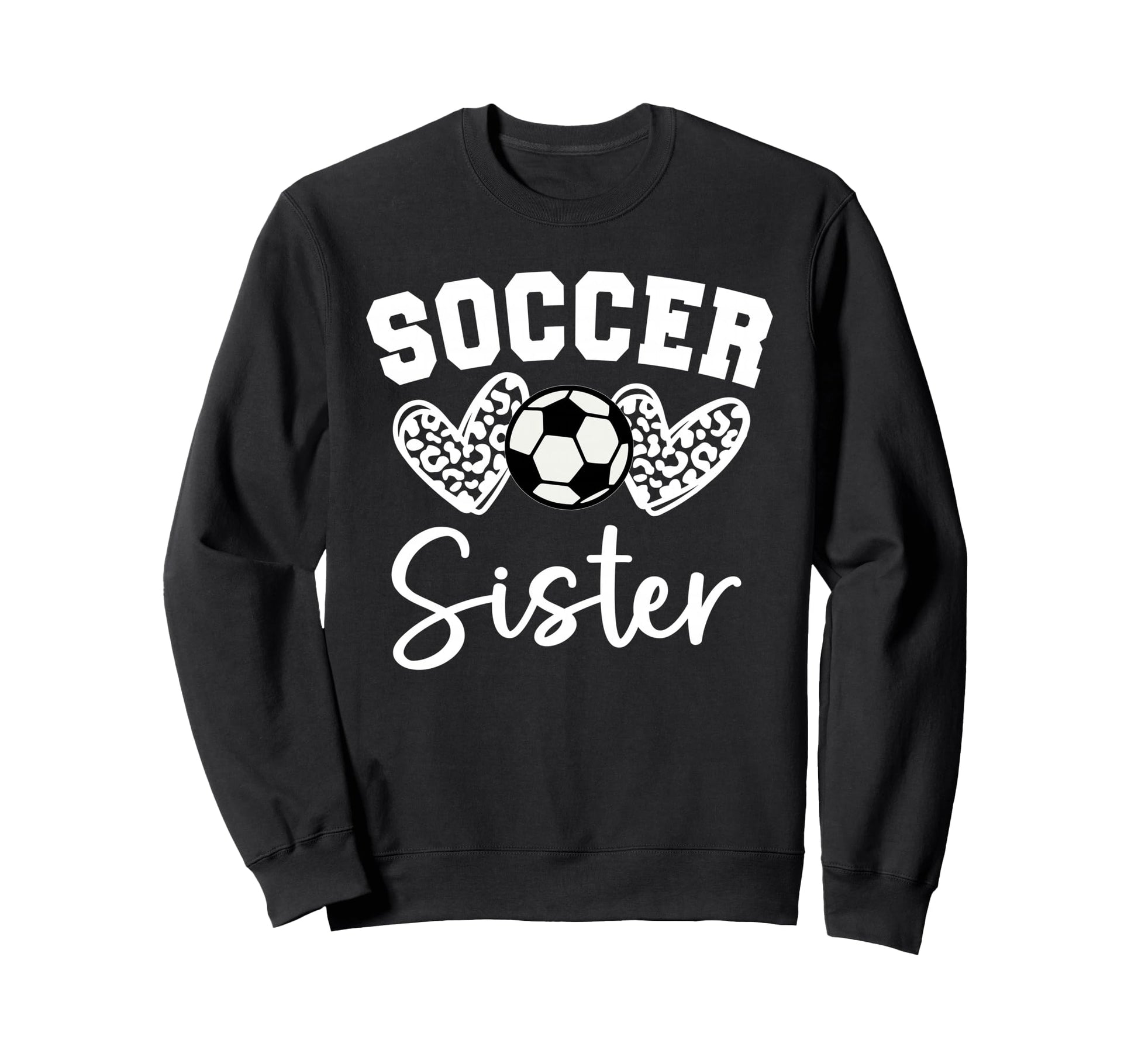 Soccer Sister Matching Family Sweatshirt - Streetwear Style Men Women - T-Shirt, Sweatshirt, Hoodie