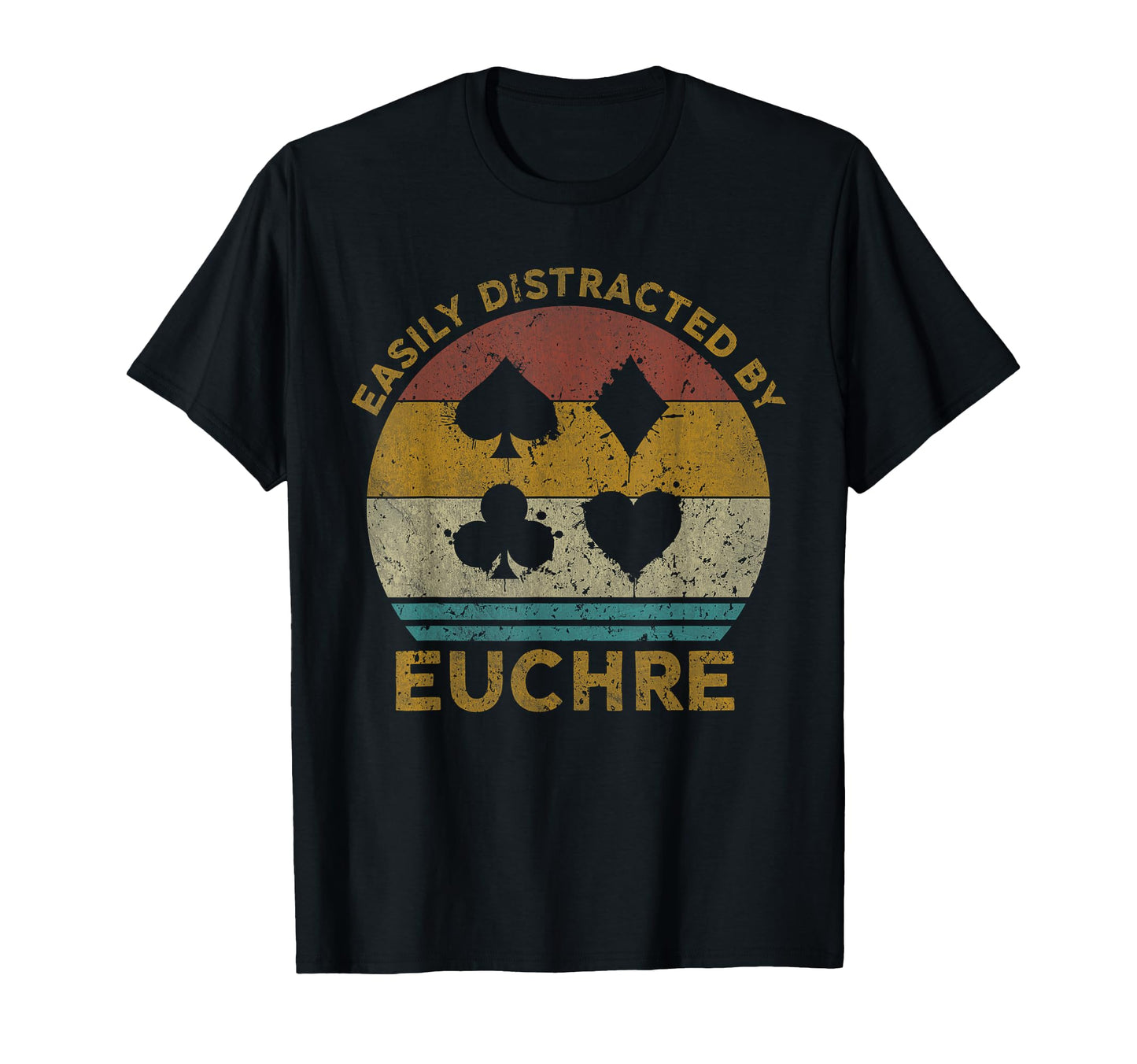 Easily Distracted Euchre Euchre Card Game T-Shirt - Novelty Apparel Unisex - T-Shirt, Sweatshirt, Hoodie