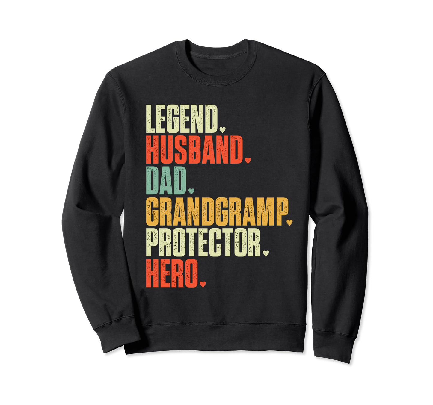 Fathers Day Legend Husband Dad Sweatshirt - Custom Art Print Unisex - T-Shirt, Sweatshirt, Hoodie