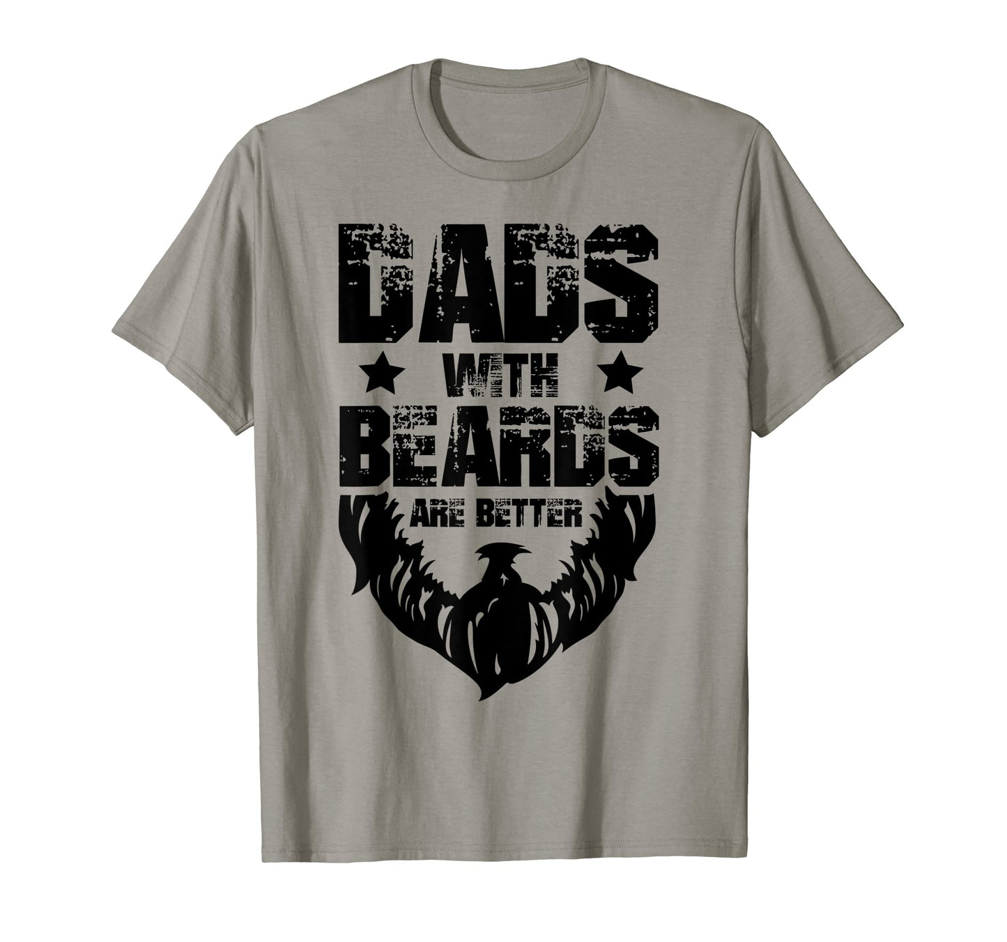 Mens Funny Dads Beards Are Better Dad T-Shirt - Trendy Graphic Men Women - T-Shirt, Sweatshirt, Hoodie