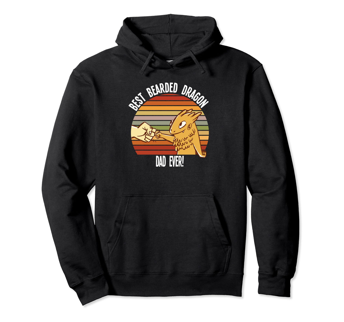 Best Bearded Dragon Dad Ever Pogona Hoodie - Fun Novelty Design Men Women - T-Shirt, Sweatshirt, Hoodie