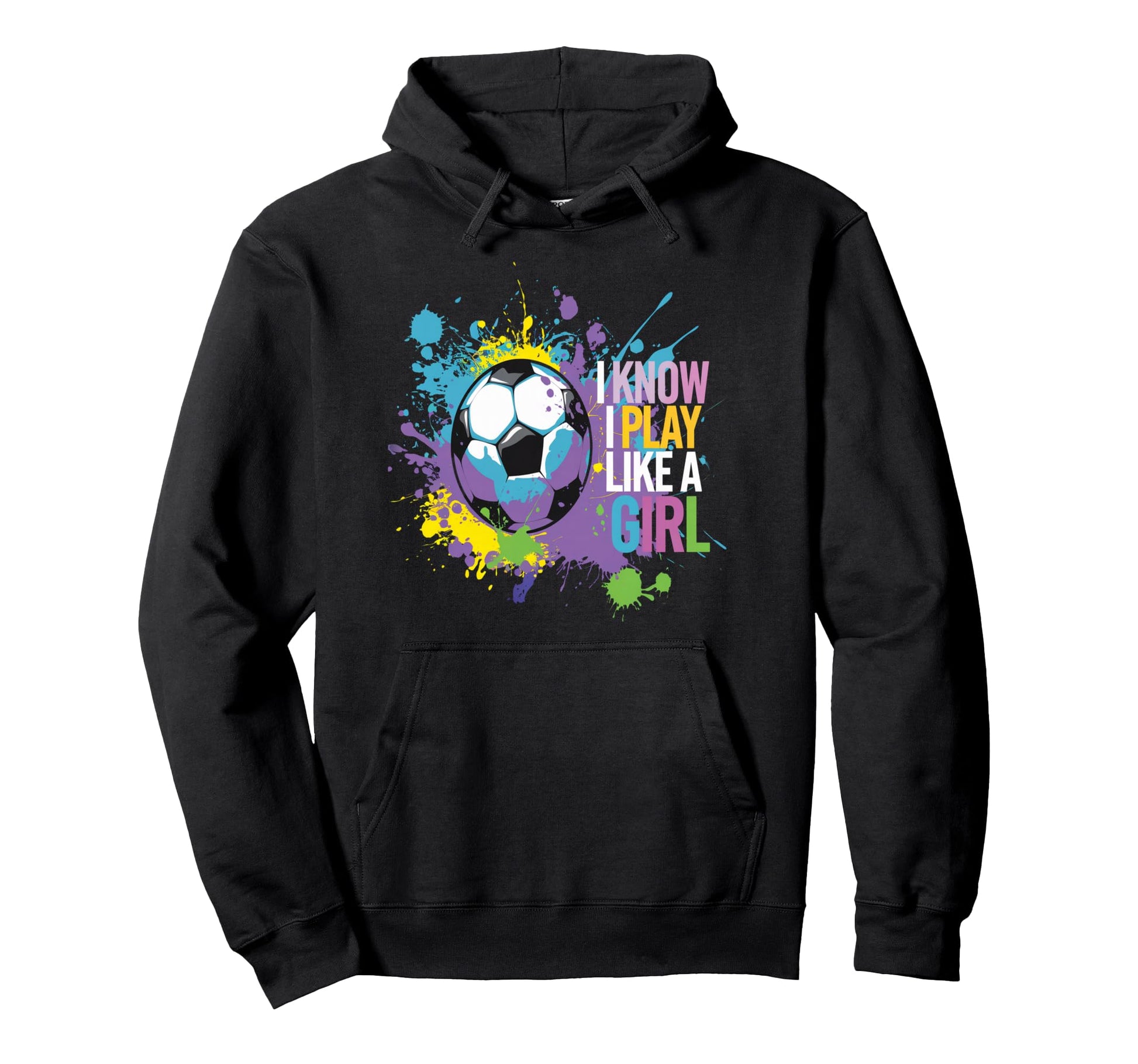 I Compete Soccer Fierce Colorful Hoodie - Casual Everyday Wear Men Women - T-Shirt, Sweatshirt, Hoodie