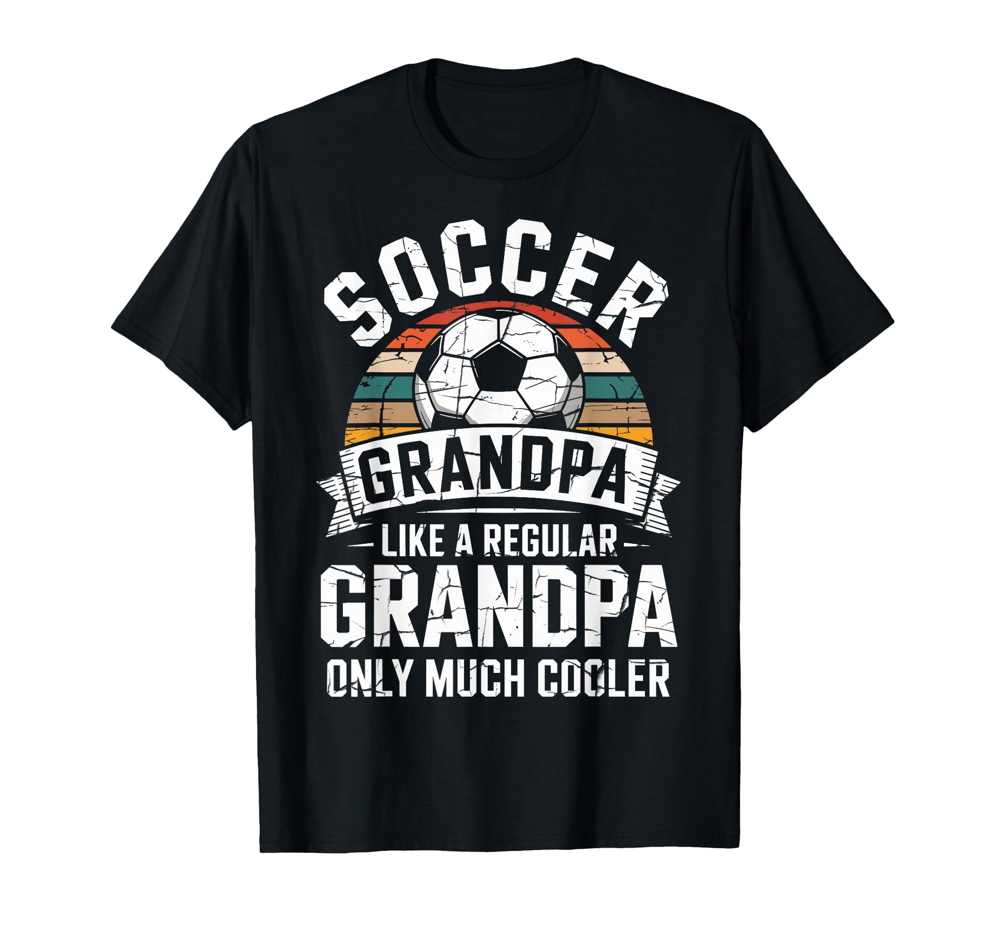 Soccer Player Grandpa Like Regular Only T-Shirt - Novelty Apparel Unisex - T-Shirt, Sweatshirt, Hoodie