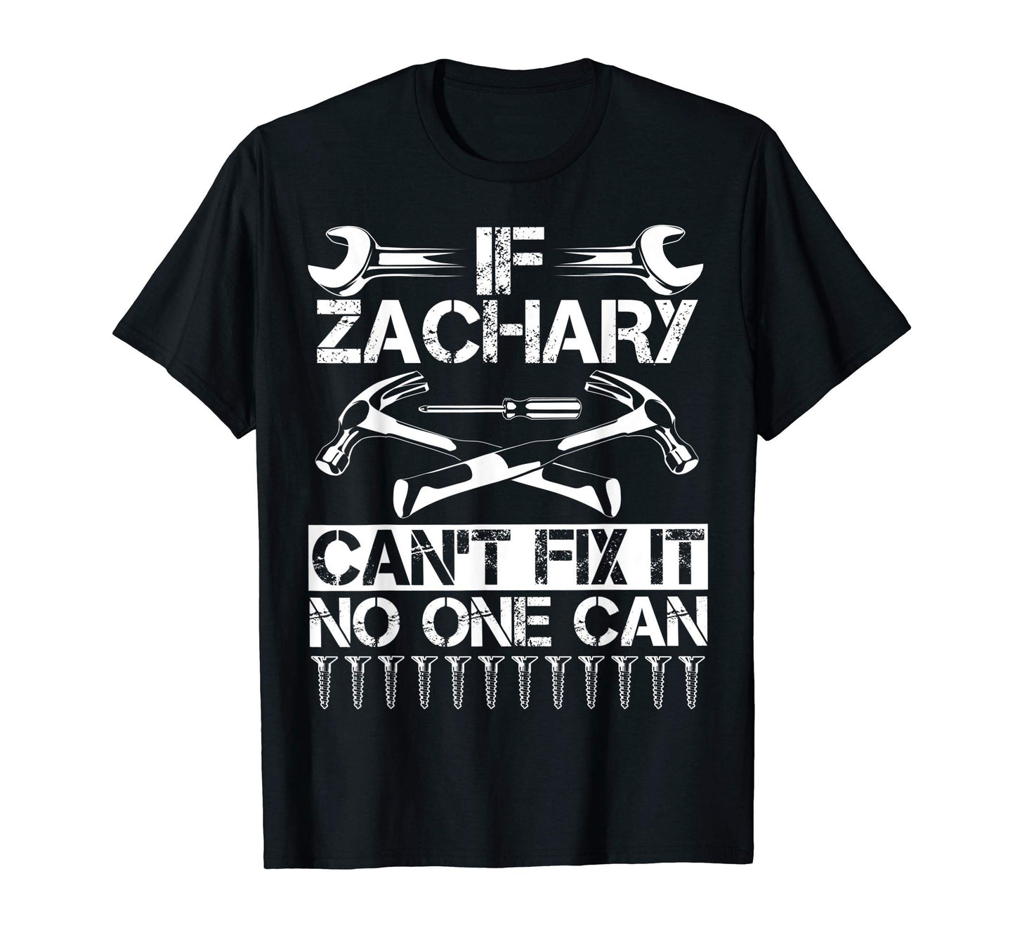 Zachary Fix It Funny Birthday T-Shirt - Aesthetic Graphic Unisex - T-Shirt, Sweatshirt, Hoodie