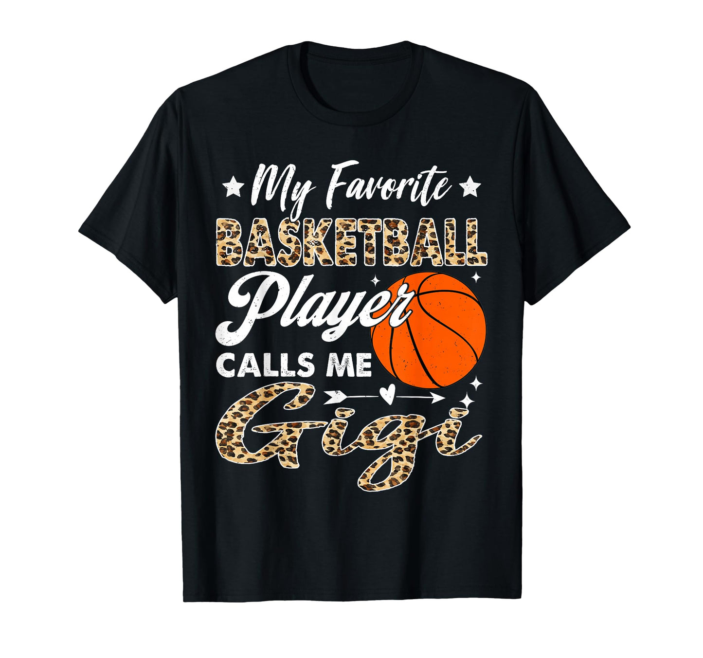 My Favorite Basketball Player Calls Me Gigi T-Shirt - Graphic Print Unisex - T-Shirt, Sweatshirt, Hoodie