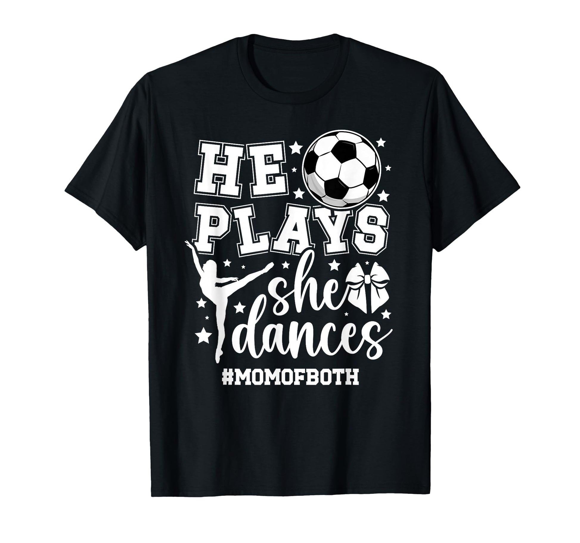 Mom Both Soccer And Dance Mom T-Shirt - Custom Art Print for Adults - T-Shirt, Sweatshirt, Hoodie