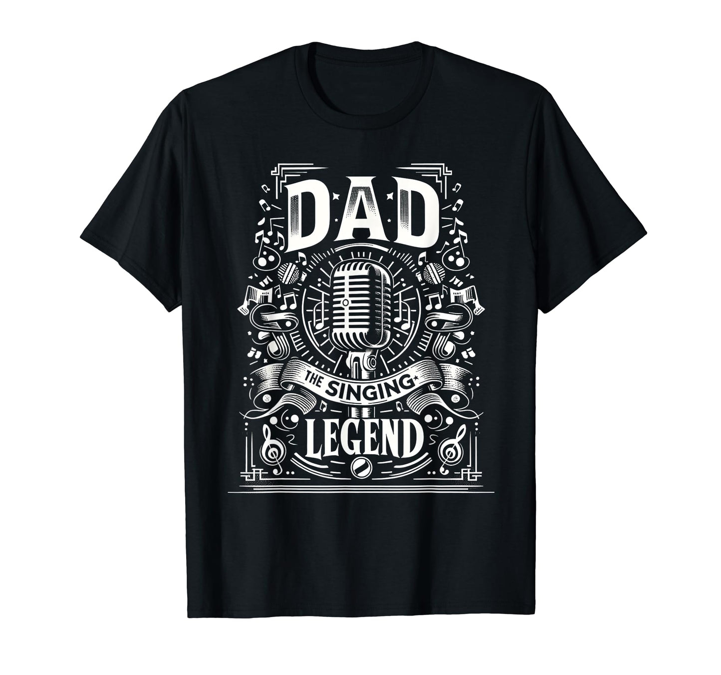 Dad Fathers Day Dad Singing Legend Dad T-Shirt - Unique Graphic Unisex - T-Shirt, Sweatshirt, Hoodie
