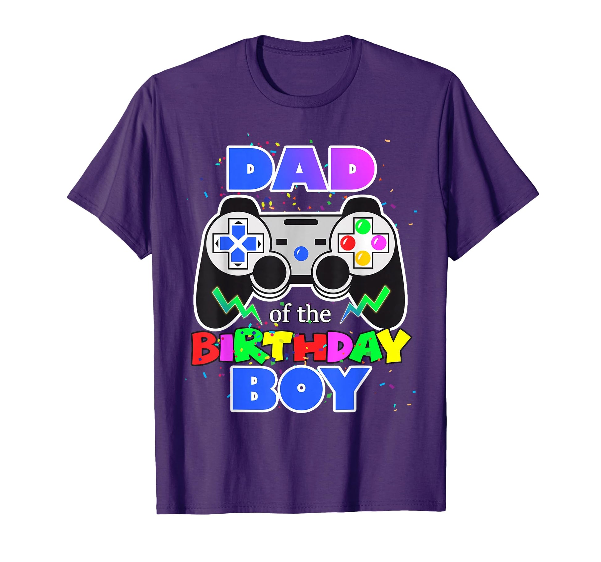 Daddy Birthday Video Gamer T-Shirt - Casual Everyday Wear Men Women - T-Shirt, Sweatshirt, Hoodie