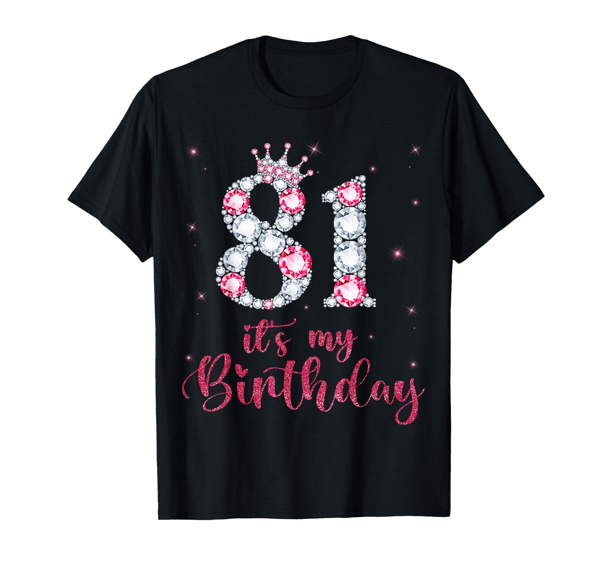 81 Its My Birthday 81 Years Old 81St T-Shirt - Unique Graphic Men Women - T-Shirt, Sweatshirt, Hoodie