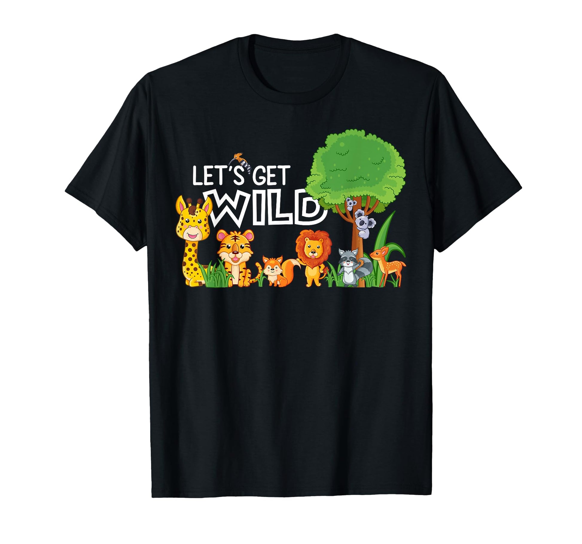 Lets Get Wild Animal Zoo Theme T-Shirt - Unique Graphic for Adults - T-Shirt, Sweatshirt, Hoodie