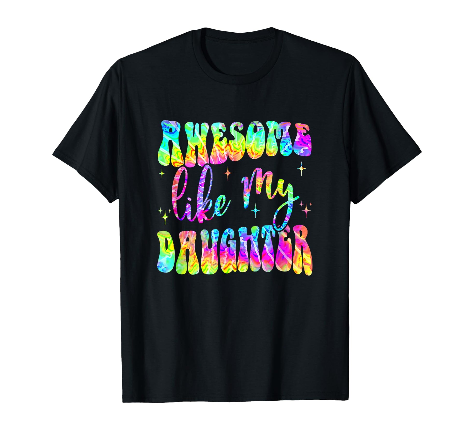 Awesome Like My Daughter Matching Fathers T-Shirt - Unique Graphic Unisex - T-Shirt, Sweatshirt, Hoodie