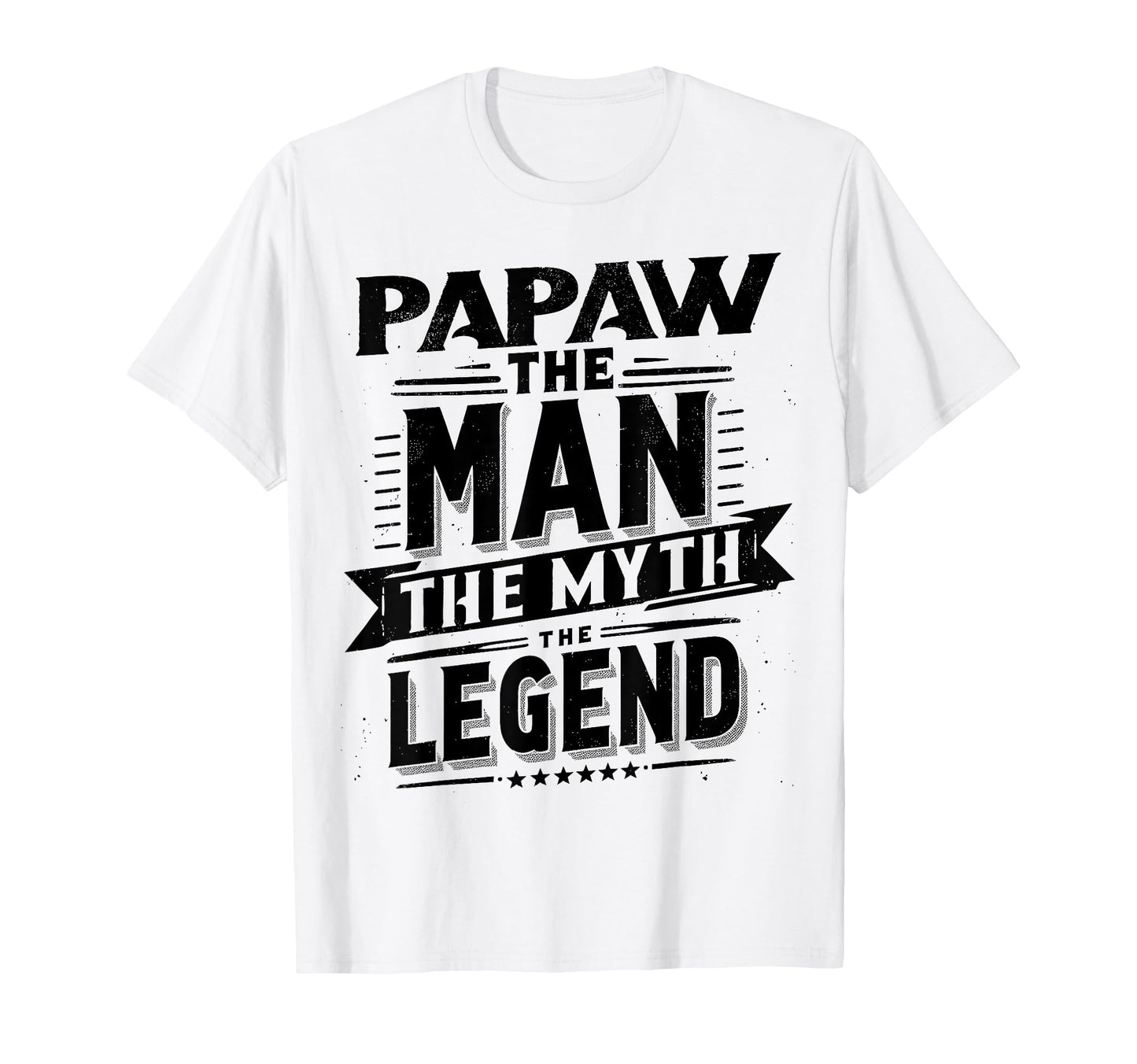 Papaw Myth Legend Dad Grandpa T-Shirt - Custom Art Print Men Women - T-Shirt, Sweatshirt, Hoodie