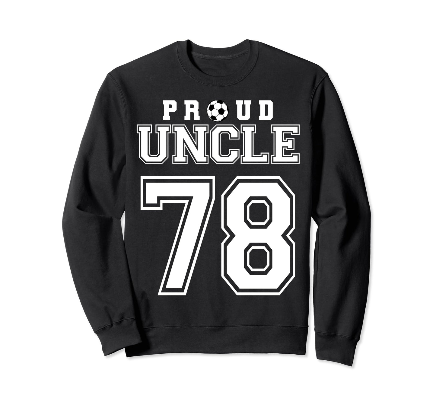 Number 78 Custom Proud Soccer Sweatshirt - Aesthetic Graphic for Adults - T-Shirt, Sweatshirt, Hoodie