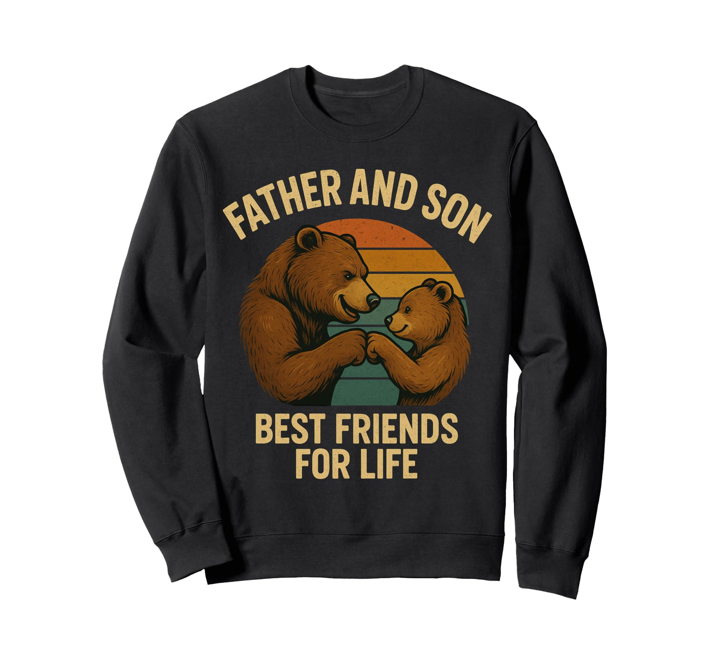 Father And Son Best Friends Life Sweatshirt - Custom Art Print Men Women - T-Shirt, Sweatshirt, Hoodie