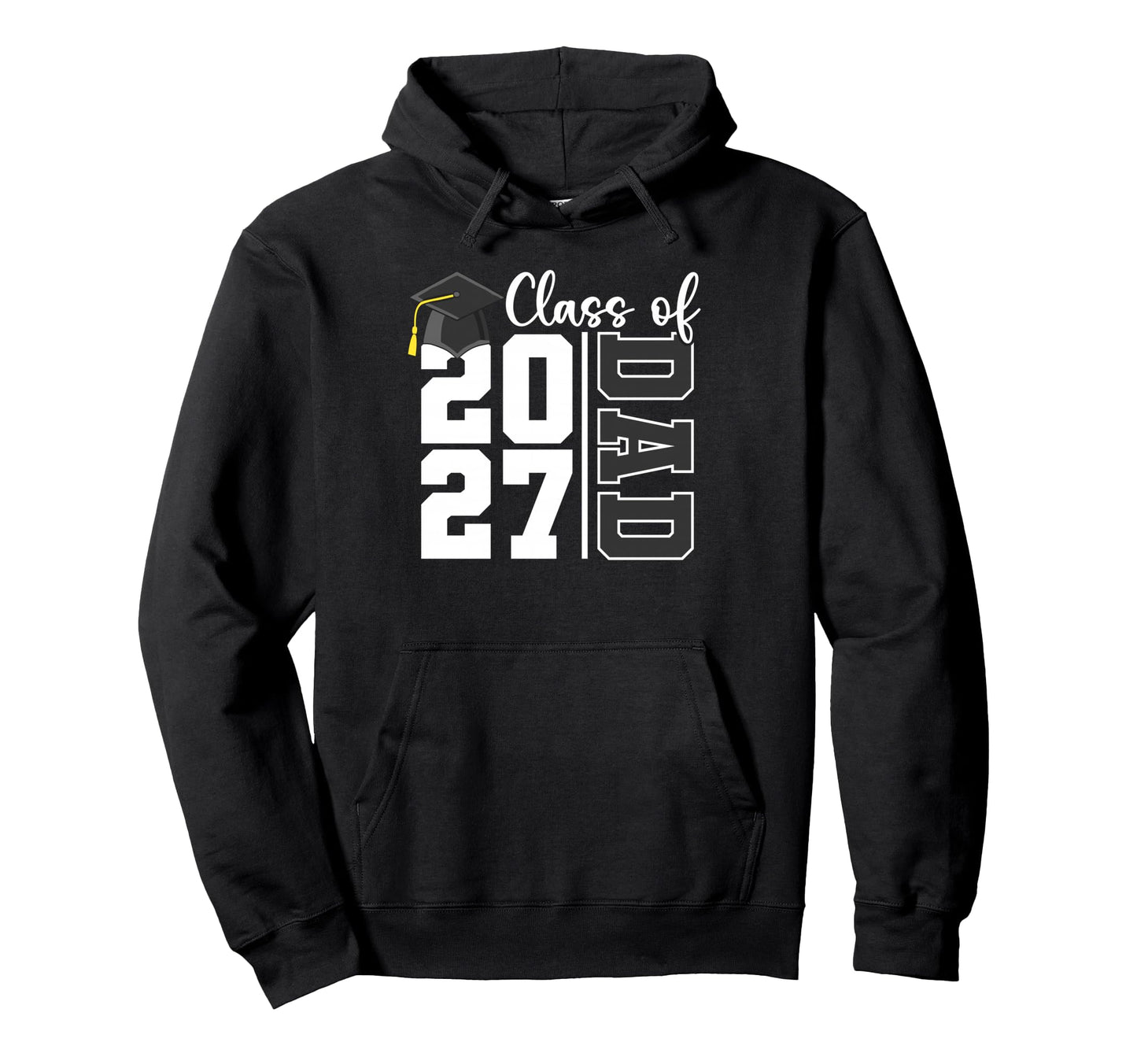 Class 2027 Dad Graduation Senior Family Hoodie - Novelty Apparel Men Women - T-Shirt, Sweatshirt, Hoodie