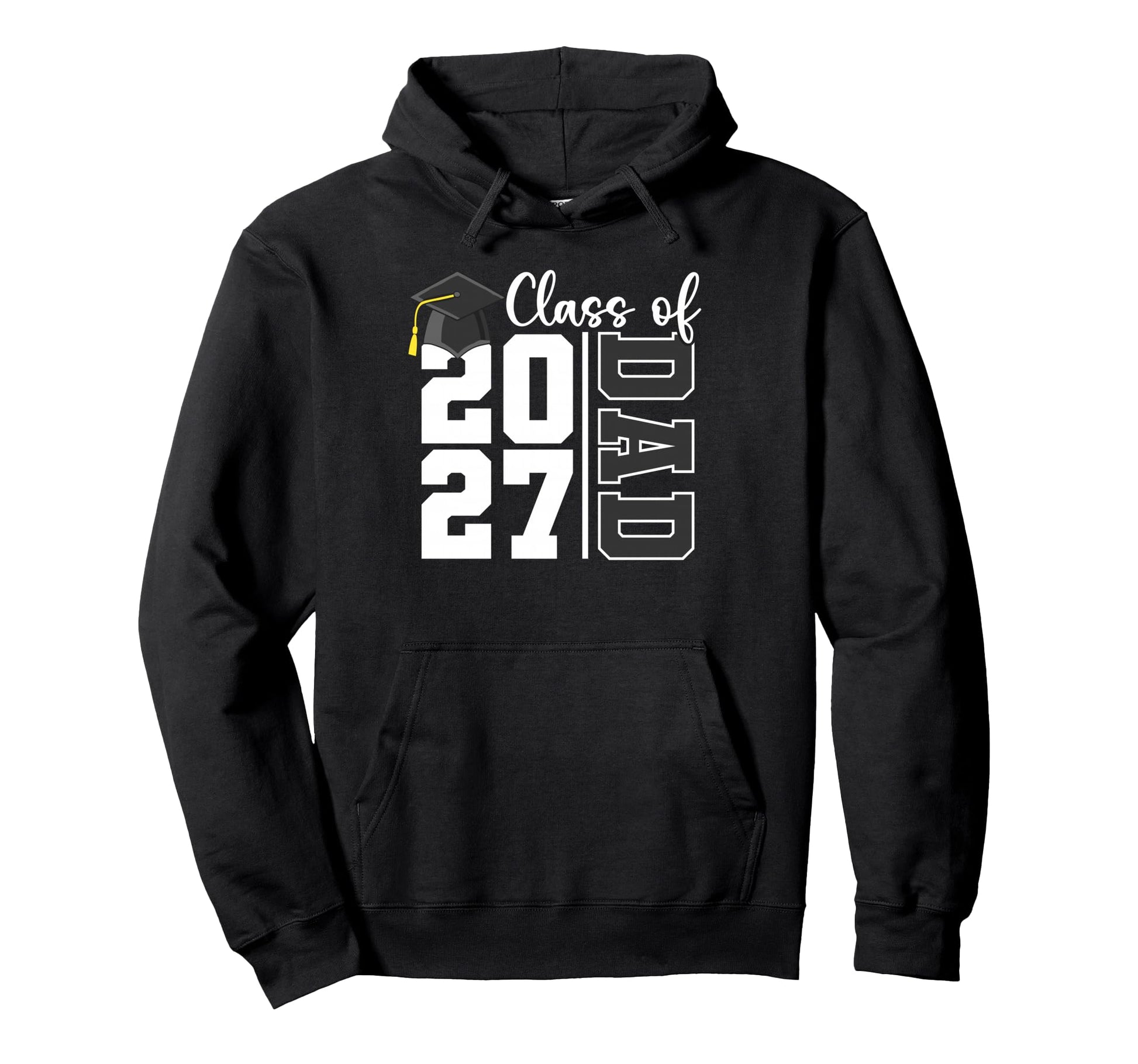 Class 2027 Dad Graduation Senior Family Hoodie - Novelty Apparel Men Women - T-Shirt, Sweatshirt, Hoodie